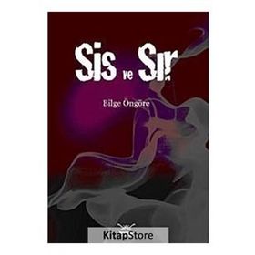 SIS VE SIR - BILGE ÖNGÖRE