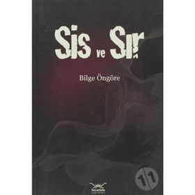 SIS VE SIR - BILGE ÖNGÖRE