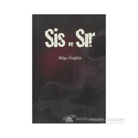 SIS VE SIR - BILGE ÖNGÖRE