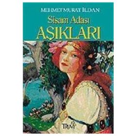 SISAM ADASI AŞIKLARI - MEHMET MURAT İLDAN
