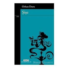 Şişe - Orhan Duru