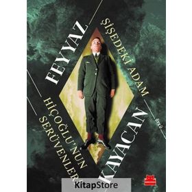 Şişedeki Adam - Feyyaz Kayacan