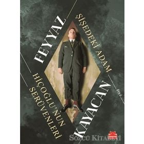 Şişedeki Adam - Feyyaz Kayacan