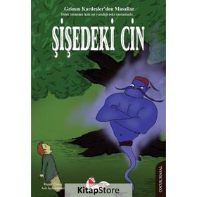 ŞIŞEDEKI CIN - JACOB GRIMM;WILHELM GRIMM