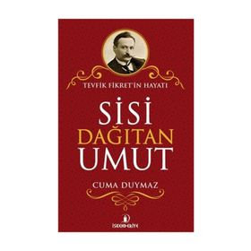 Sisi Dağıtan Umut - Cuma Duymaz
