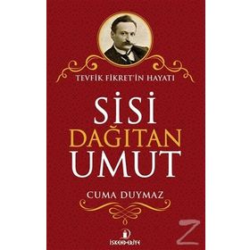 Sisi Dağıtan Umut - Cuma Duymaz