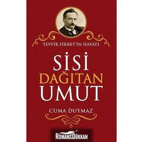 Sisi Dağıtan Umut - Cuma Duymaz