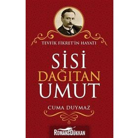 Sisi Dağıtan Umut - Cuma Duymaz