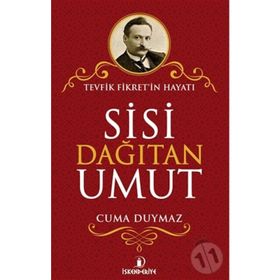 Sisi Dağıtan Umut - Cuma Duymaz