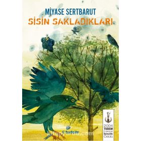 Sisin Sakladıkları - Miyase Sertbarut
