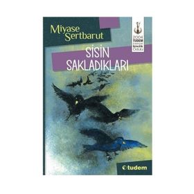 Sisin Sakladıkları - Miyase Sertbarut