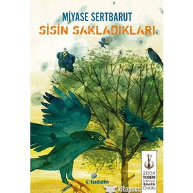 Sisin Sakladıkları - Miyase Sertbarut