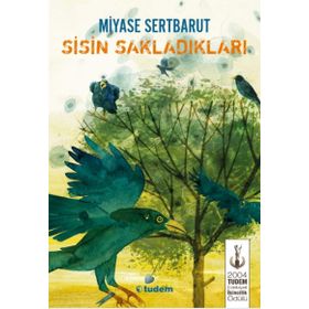 Sisin Sakladıkları - Miyase Sertbarut
