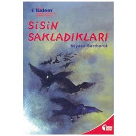 Sisin Sakladıkları - Miyase Sertbarut