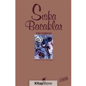 Sıska Bacaklar - Tom Robbins