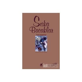 Sıska Bacaklar - Tom Robbins