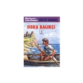 Sıska Balıkçı - Hidayet Karakuş