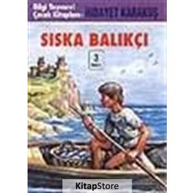 Sıska Balıkçı - Hidayet Karakuş