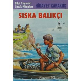 Sıska Balıkçı - Hidayet Karakuş