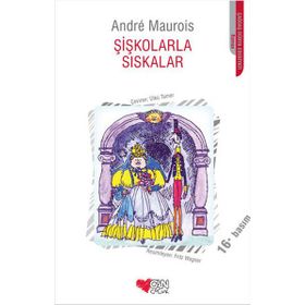 ŞİŞKOLARLA SISKALAR - ANDRE MAUROIS