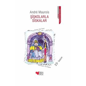 ŞİŞKOLARLA SISKALAR - ANDRE MAUROIS