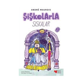 ŞİŞKOLARLA SISKALAR - ANDRE MAUROIS