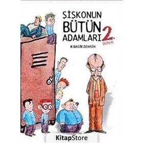 ŞIŞKONUN BÜTÜN ADAMLARI 2 - H. SALIH ZENGIN