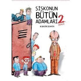 ŞIŞKONUN BÜTÜN ADAMLARI 2 - H. SALIH ZENGIN