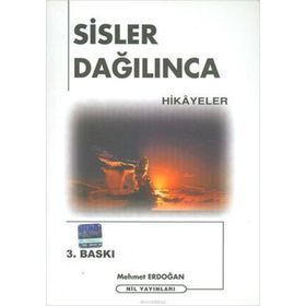 Sisler Dağılınca Hikayeler - Mehmet Erdoğan
