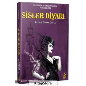 Sisler Diyarı - Sir Arthur Conan Doyle