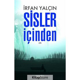 Sisler İçinden - İrfan Yalçın