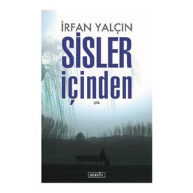 Sisler İçinden - İrfan Yalçın