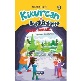 Sisler Ormanı - Kikurcan ve Hayaler Tayfa 3 - Mustafa Ecevit