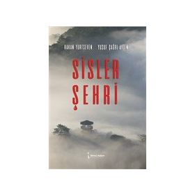 Sisler Şehri - Hakan Yurtseven