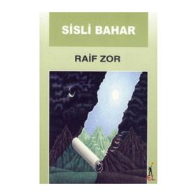 SISLI BAHAR - RAIF ZOR