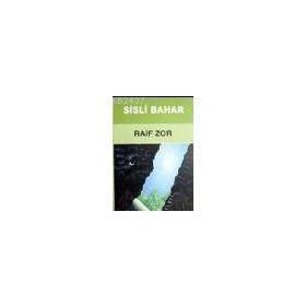 SISLI BAHAR - RAIF ZOR