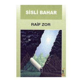 SISLI BAHAR - RAIF ZOR