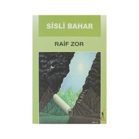 SISLI BAHAR - RAIF ZOR