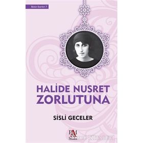 Sisli Geceler - Halide Nusret Zorlutuna