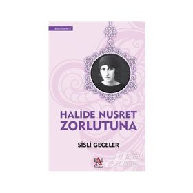Sisli Geceler - Halide Nusret Zorlutuna