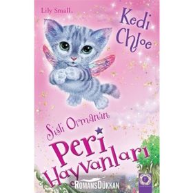 Sisli Ormanın Peri Hayvanları Kedi Chloe - Lily Small