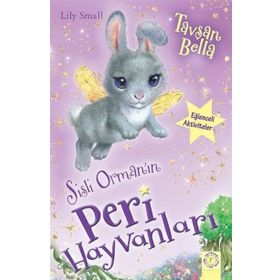 Sisli Orman'ın Peri Hayvanları - Tavşan Bella - Lily Small