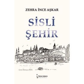 Sisli Şehir - Zehra İnce Aşkar