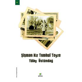 Şişman Kız Tombul Teyze - Tülay Üstündağ