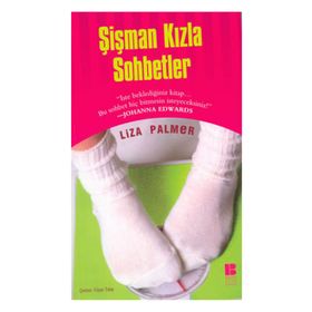 ŞİŞMAN KIZLA SOHBETLER - LIZA PALMER