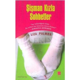 ŞİŞMAN KIZLA SOHBETLER - LIZA PALMER