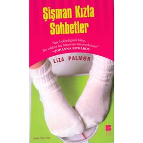 ŞİŞMAN KIZLA SOHBETLER - LIZA PALMER