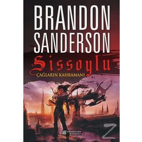 Sissoylu 3 - Çağların Kahramanı - Brandon Sanderson