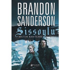 Sissoylu 6 - Matem Bantları - Brandon Sanderson