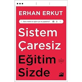 Sistem Çaresiz Eğitim Sizde